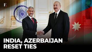 EAM Jaishankar Resets India's Ties With Azerbaijan After ‘Operation Sindoor’ Fallout