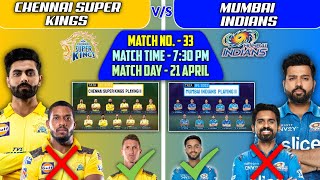 TATA IPL 2022 • Chennai Super Kings vs Mumbai Indians Playing 11 Today • MI vs CSK Playing 11 2022