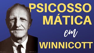 Psicossomática e Psicanálise II - Donald Winnicott | Lucas Nápoli