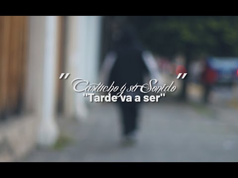 Cartucho y su Sonido  - Tarde Va a Ser (Videoclip Oficial)