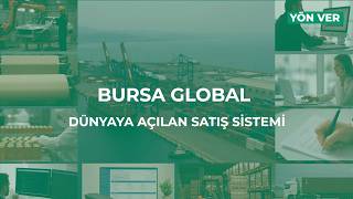 Bursa Global | Dünyaya Açılan Satış Sistemi 🌍💚