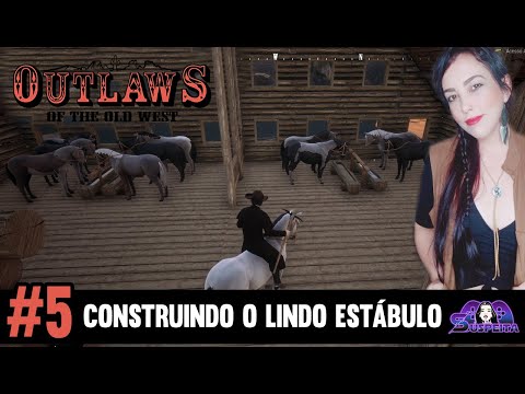 OUTLAWS OF THE OLD WEST - Construindo nosso estábulo - Gameplay PTBR