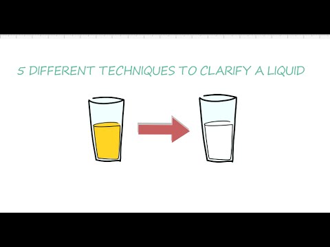 5 different techniques to clarify a liquid