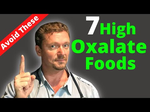 OXALATES (7 High Oxalate Foods) Sensitive to Oxalates?