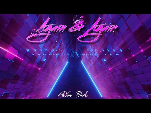 AhXon & Blach - Again & Again