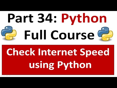 Test Internet Speed Using Python Python Full Course Part 34