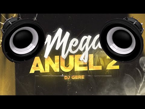 🔈BASS BOOSTED🔈 || MEGA ANUEL 2 - DJ GERE - RKT