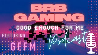 Good Enough For Me (ft. GEFM) | RH Podcast (9/2/21) S1 E32