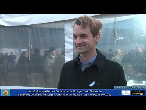 06-07-22 - Joaquín Jáuregui Lorda - Consignataria Jáuregui Lorda - Remate de Cabaña La Pastoriza