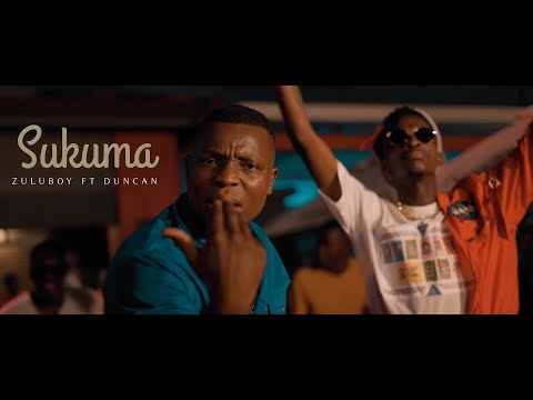 ZULUBOY FT DUNCAN_SUKUMA (Official music Video)