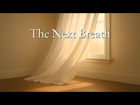 069 The Next Breath