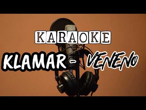 Karaoke Veneno - Klamar