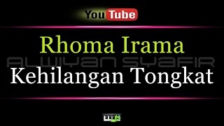 Download lagu Karaoke Rhoma Irama - Kehilangan Tongkat mp3