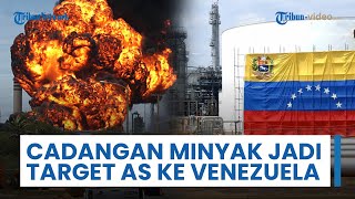 Cadangan Minyak Dunia Diduga Jadi Target Utama Amerika Serang Venezuela, Bukan Narkoba