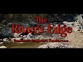 The River’s Edge |TRAILER|