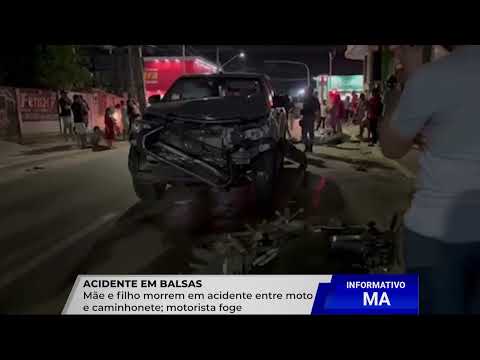 MÃE E FILHO MORREM EM ACIDENTE EM BALSAS; MOTORISTA FOGE SEM PRESTAR SOCORRO