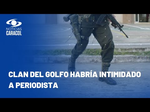Grupos armados ilegales intimidaron y obligaron a salir a periodista de Segovia