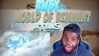 RWBY Volume 4, World Of Remnant: Atlas REACTION!!