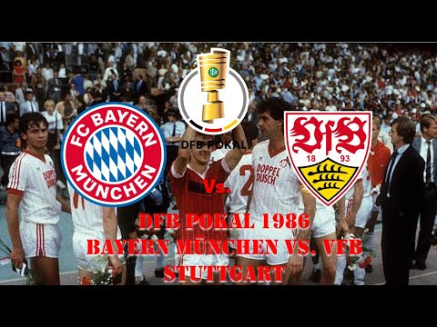 DFB Pokal 1986 - Bayern München vs. VfB Stuttgart - 1st Half