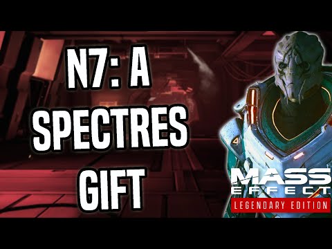 Let's Look at N7: A Spectre's Gift (Mass Effect 3 Legendary Edition Mod)