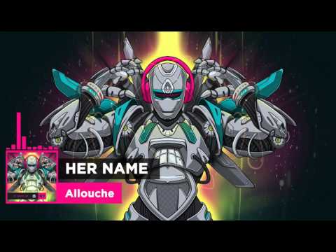Allouche - Her Name