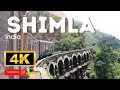 Shimla 4k Himachal Pradesh India - Travel Film - Travel Himachal Pradesh - Shimla travel 4k