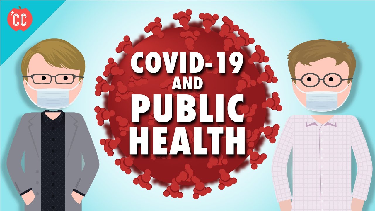 Covid-19 and Public Health: A Message from Crash Course