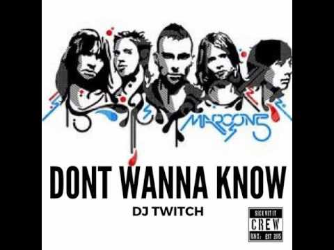 DJ Twitch (S.W Crew) - Maroon 5 x Dj Twitch - Dont Wanna Know (Reggae Re