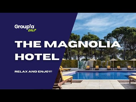 The Magnolia Hotel - Book Your Algarve Golf Holiday