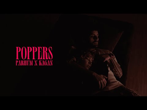Parhum x Kagan - Poppers (Official Lyric Video)