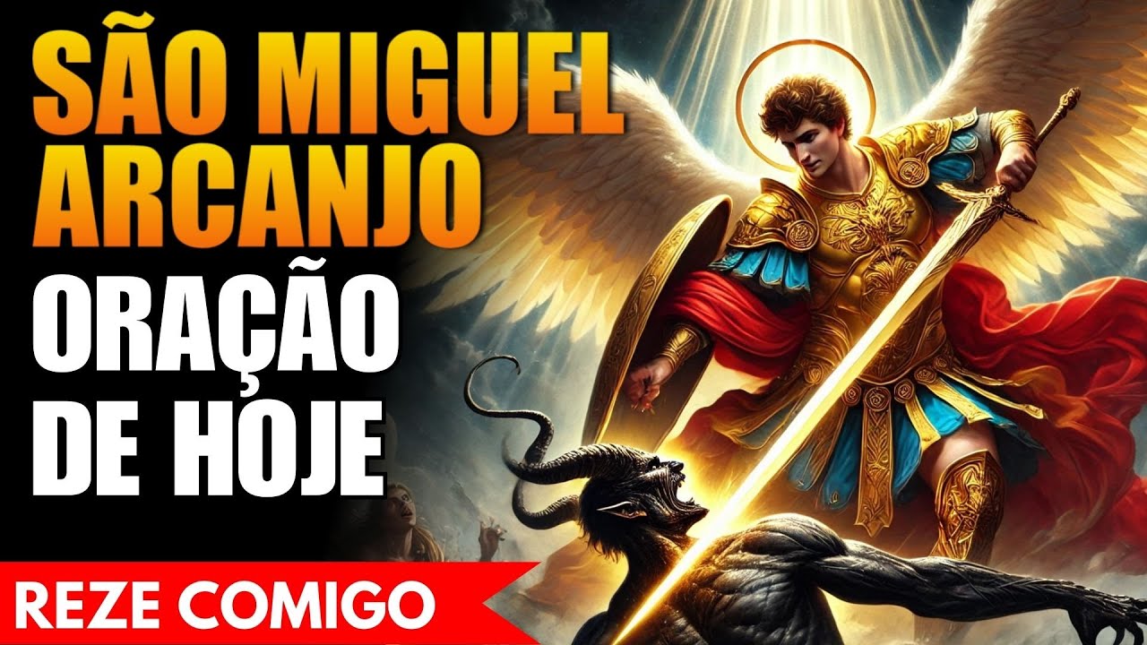 Cubra Sua CASA com as Asas Protetoras de SÃO MIGUEL ARCANJO – REZE COMIGO!