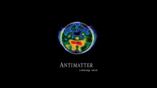 Antimatter - Redemption (with commentary by Mick Moss)