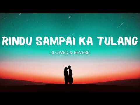 Rindu Sampai Ka Tulang - David Iztambul feat Fauzana (Slowed & Reverb)