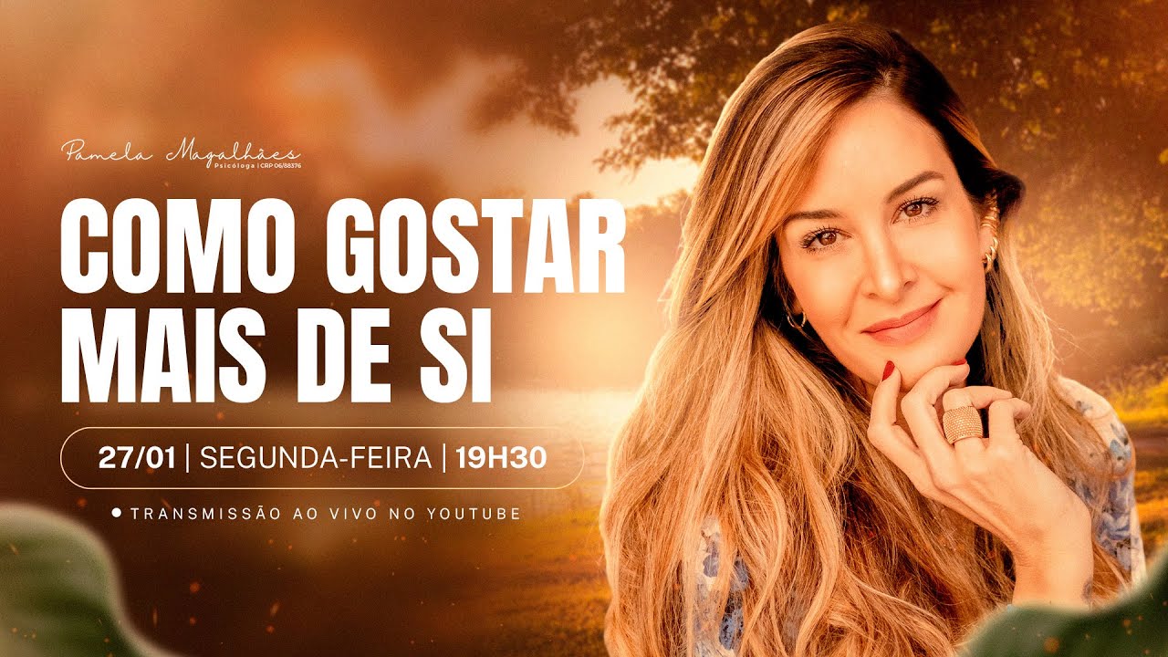 Live 393: COMO GOSTAR MAIS DE SI