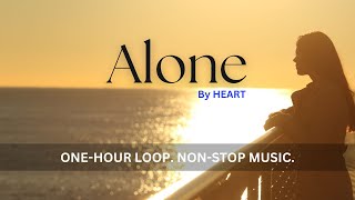 Download lagu Alone - Heart | One-Hour Loop | Nonstop Music mp3 Download lagu Alone - Heart | One-Hour Loop | Nonstop Music mp3