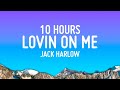 Jack Harlow Lovin On Me 10 HOURS LOOP