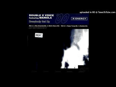 Double X Voice feat. Manola - Everybody Get Up (Max Extended Mix)