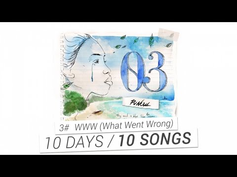 PV Nova - #3 WWW (What Went Wrong) [10 DAYS / 10 SONGS]