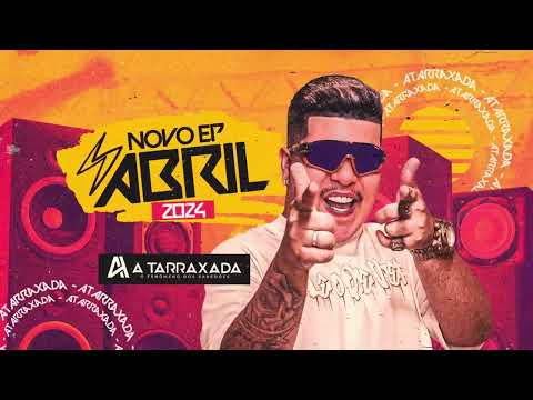 A Tarraxada - Repertório novo (Abril 2024)