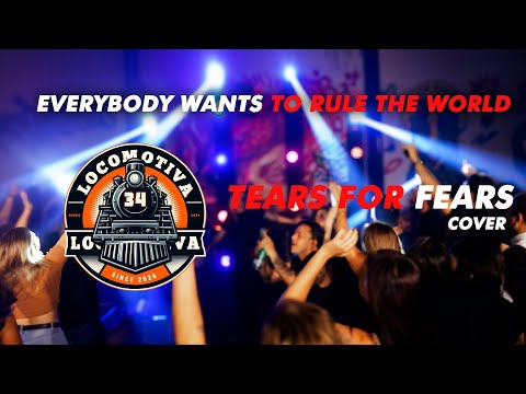 Everybody Wants To Rule The World - Tears For Fears