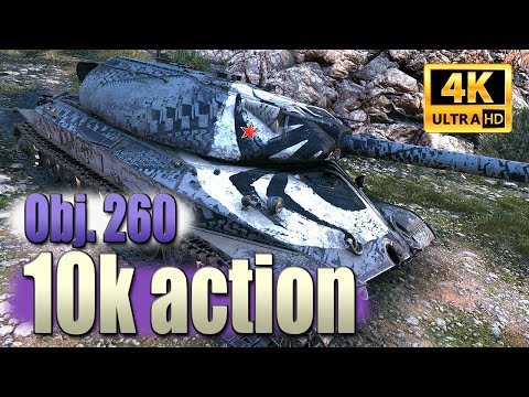 Object 260: Nice 10k battle - World of Tanks