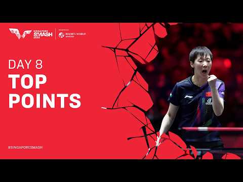Top Points of Day 8 | #SingaporeSmash 2026