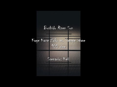 KineticBatReps #1: Bushido Risen Sun, KKZ vs. Savage Wave