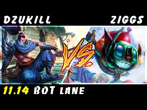 Dzukill - Yasuo vs Ziggs ADC Patch 11.14 - Yasuo Gameplay