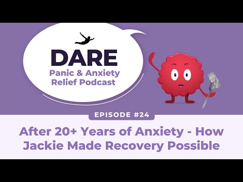 After 20+ Years of Anxiety - How Jackie Made Recovery Possible | EP024