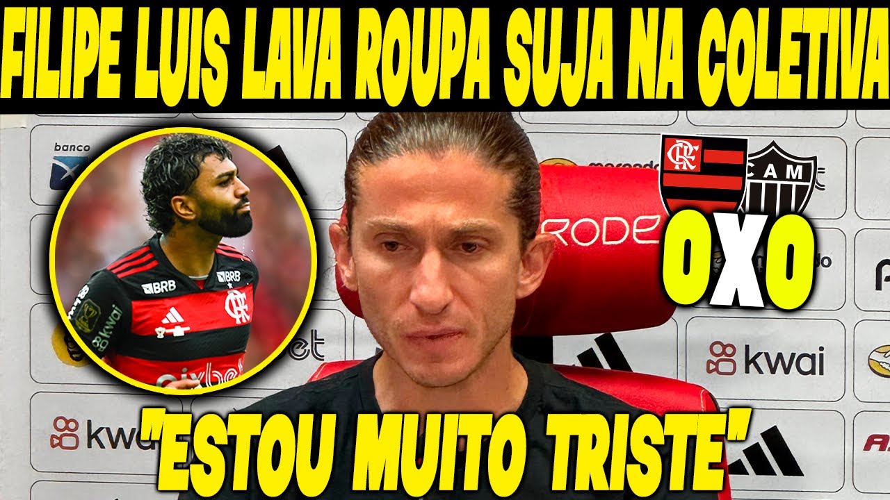 FILIPE LUÍS LAVA ROUPA SUJA NA COLETIVA! “ISSO ME ENTRISTECE MUITO!” PÓS JOGO DO FLAMENGO!