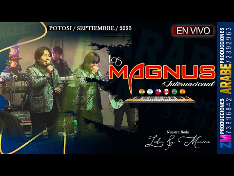 Los Magnus en Vivo 2023 / Potosí /  Nuestra Boda Lidio & Mónica