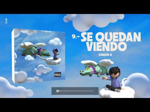 Junior H - Se Quedan Viendo (Audio Oficial)