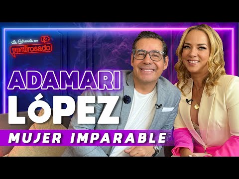 ADAMARI LÓPEZ, MUJER IMPARABLE | La entrevista con Yordi Rosado