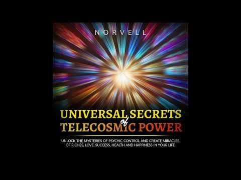 UNIVERSAL SECRETS OF TELECOSMIC POWER-  FULL 6,45 hours AUDIOBOOK by NORVELL